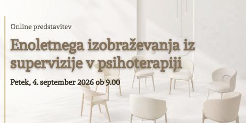 Enoletno izobraževanje iz supervizije v psihoterapiji
