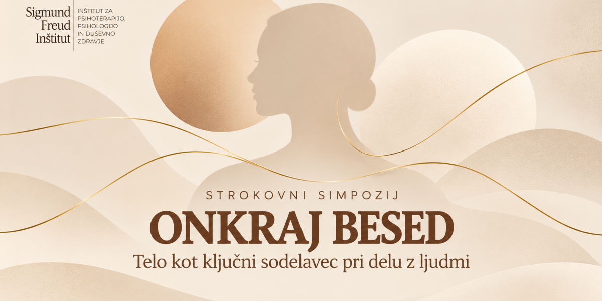 Strokovni simpozij: Onkraj besed: telo kot ključni sodelavec pri delu z ljudmi