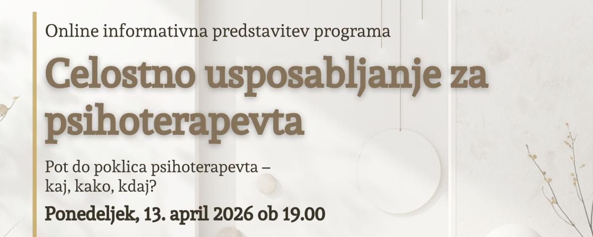 Online informativna predstavitev  Celostno usposabljanje za psihoterapevta 